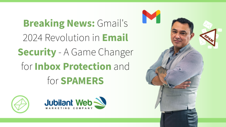 Breaking News: Gmail’s 2024 Revolution in Email Security – A Game Changer for Inbox Protection and for SPAMERS